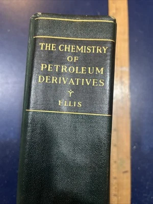 Chemistry of Petroleum Derivatives by Carleton Ellis 1934 HC 1st Edition - Image 1 of 4
