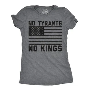 Mujeres Divertidas Camisetas No Tiranos No Reyes Sarcástico Político Gráfico Novedad - Imagen 1 de 7