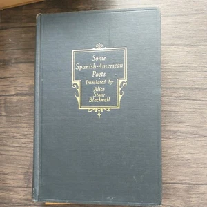 Some Spanish-American Poets by Alice Stone Blackwell HC 1942 - Bild 1 von 6
