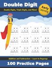 Double Digit Addition and Subtraction: 100 Practice Pag... by Sidekick, Academic