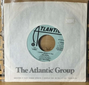 Phil Collins I Cannot Believe It's True Atlantic 7-89864 Vinyl 7" 45 RPM Promo - Picture 1 of 4