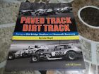 Paved Track Dirt Track Racing At Old Bridge & Nazareth Raceway Book - Lew Boyd