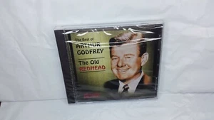 The Best of Arthur Godfrey ""The Old Redhead"" BRANDNEU! NOCH VERSIEGELT! - Bild 1 von 2