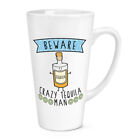 Beware Crazy Tequila Man 17Oz Large Latte Mug Cup   Funny Joke Drunk