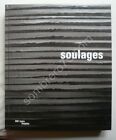 Soulages -  Alfred PACQUEMENT. Centre Pompidou.