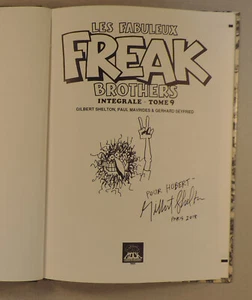 Shelton dedicace Fabuleux Freak Brothers Integrale 9 Tete Rock 2003 EO - Imagen 1 de 2