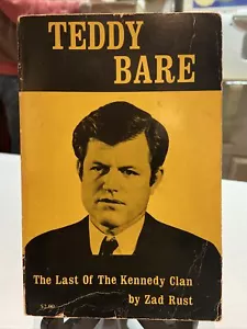 1971 Teddy Bare: The Last Of The Kennedy Clan by Zad Rust - Imagen 1 de 7