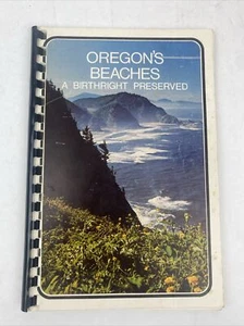 1977 Oregon's Beaches A Birthright Preserved Oregon State Parks Spiral Bound - Picture 1 of 21