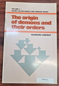 Origin of Demons and Their Orders - Gordon Lindsay - 1970s Pentecostal - Picture 1 of 6