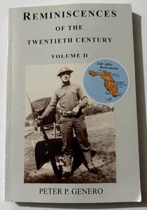 Reminiscences of the 20th Century Vol II Signed by Peter P. Genero PB 1st Edi - Imagen 1 de 3