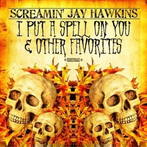 Screamin' Jay Hawk I Put A Spell On You & Other Favorites (Digitally Remast (CD) - Image 1 of 1