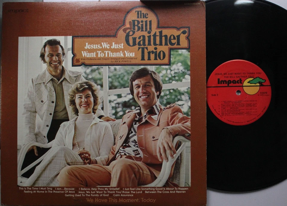 Country Lp The Bill Gaither Trio Jesus, We Just Want To Thank You On Impact - Image 1 of 1