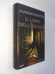 IL LIBRO DELL'ANGELO - ALFREDO COLITTO - PIEMME - 2011 - Picture 1 of 1