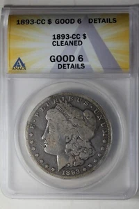 1893-CC 1.00 ANACS GOOD 6 DETAILS CLEANED    Morgan Silver Dollar, - Picture 1 of 2
