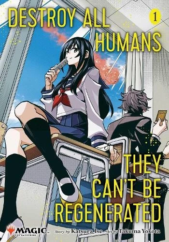Katsura Ise Destroy All Humans. They Can't Be Regenerated. A Magic: (Tascabile)