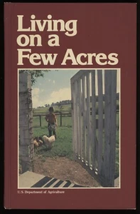 Off Grid LIVING ON A FEW ACRES United States Department of Agriculture 1978 - Picture 1 of 5