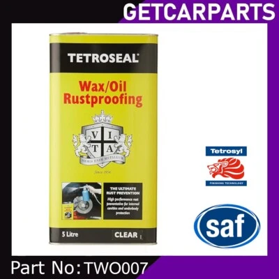 Tetroseal Wax Oil Clear 5L Rustproof Wax / Oil Protection 5 Litre - Part TWO007