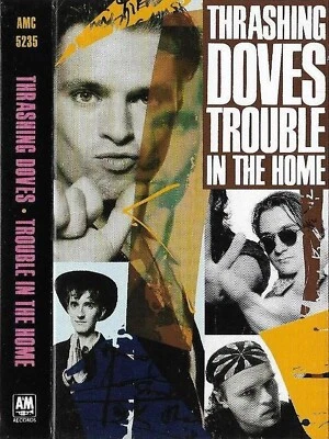 Thrashing Doves ‎Trouble  in the Home CASSETTE ALBUM Alternative Rock New Wave - Image 1 of 4