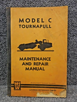 Manual de mantenimiento y reparación del rascador Tournapull modelo C LeTourneau de fábrica OEM Foto 1 de 3