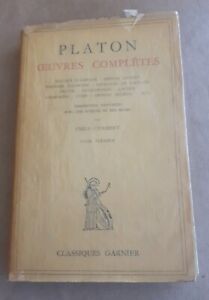 Platon "Oeuvres complètes" T 1 / CLASSIQUES GARNIER Édition 1947