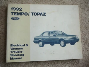 FORD 1992 TEMPO / TOPAZ ELECTRICAL & VACUUM TROUBLE SHOOTING SHOP MANUAL - VG - Picture 1 of 2