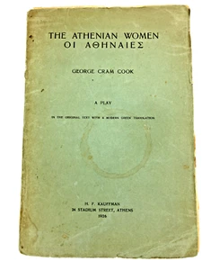 Rare 1926 Edition THE ATHENIAN WOMEN By George Cram Cook in English & Greek! - Picture 1 of 12