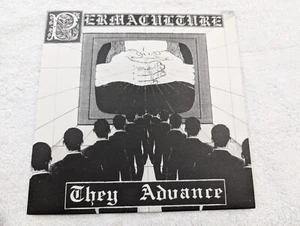 PERMACULTURE They Advance 7" post peace punk crass saleté pomme tendance nerveuse - Photo 1/3
