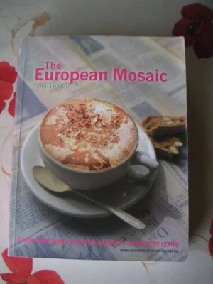 The European Mosaic: Contemporary Politics, Economics ... by Lythe, C. Paperback - Image 1 of 2