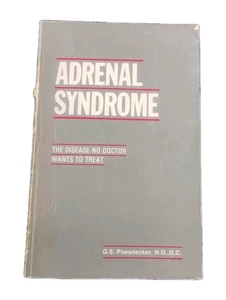 1st Ed Adrenal Syndrome by G. E. Poesnecker Natural Healing Softcover Book - Picture 1 of 4