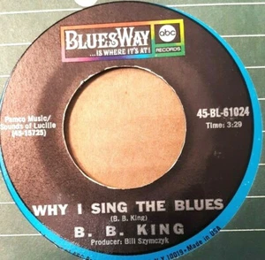 45 RPM BLUES B.B. KING, "WHY I SING THE BLUES / FRIENDS" NOS - Picture 1 of 4