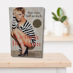 Victoria Beckham That Extra Half an Inch Book - Foto 1 di 1