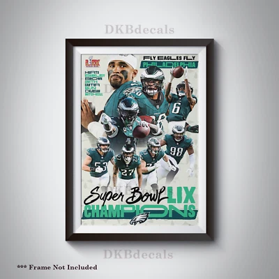 Super Bowl LIX Champions Philadelphia Eagles Poster - Sizes up to 13" x 19" - Image 1 of 2