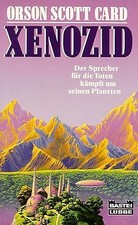 Xenozid. Science Fiction Roman. von Orson Scott Card | Buch | Zustand gut