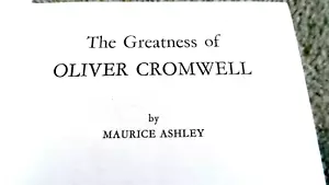 THE GREATNESS OF OLIVER CROMWELL / Maurice Ashley (1957) - Picture 1 of 3