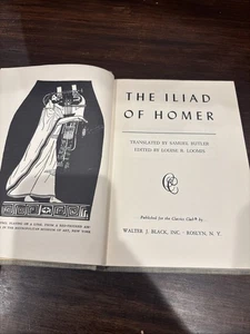 The Iliad of Homer translated by Samuel Butler - 1942 Classics Club Hardcover - Bild 1 von 3