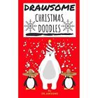 Drawsome - Christmas Doodles (Drawsome - Creative Drawi - Paperback NEW Awsome,