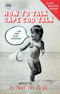 [SIGNED] How To Talk Cape Cod Talk by Noel W. Beyle / 1983 Photos, Recipes - Picture 1 of 1