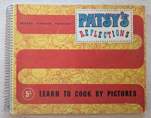 PATSY'S REFLECTIONS : LEARN TO COOK BY PICTURES - Mirror Features - P/B - Picture 1 of 2