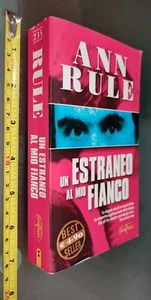 GG LIBRO: UN ESTRANEO AL MIO FIANCO - ANN RULE - SUPERPOCKET 2002 - Bild 1 von 3