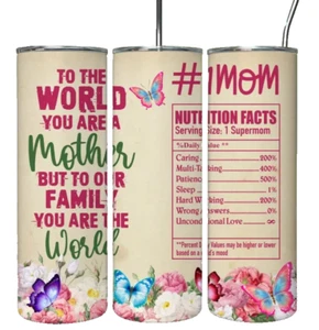To The World You Are A Mother Mothers Day 20oz Tumbler Tumblr Insulated Travel - Picture 1 of 3