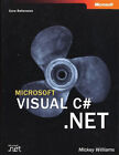 Microsoft Visual C# .NET Core Reference Paperback Mickey Williams
