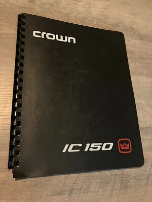 Crown IC-150 A Integrated Circuit Stereo Console Manual Model  IM-2 - Image 1 of 4