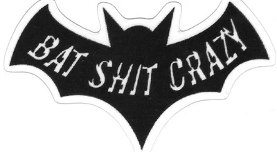 Bat S**t Crazy Vinyl Decal - Image 1 of 4