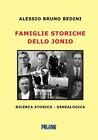 9788890358708 Famiglie storiche dello Jonio - Alessio Bruno Bedini