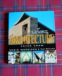 A History Of New Zealand Architecture - Picture 1 of 8