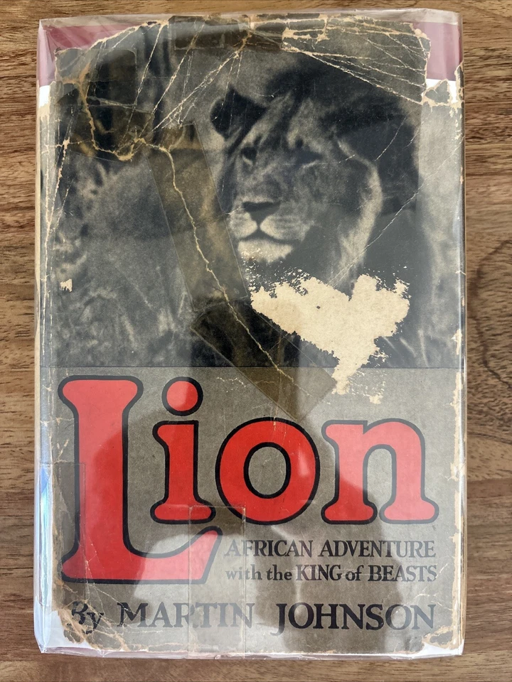 Lion: African Adventure with the King of Beasts- Martin Johnson 1931 1st ed. 5th Foto 1 de 4