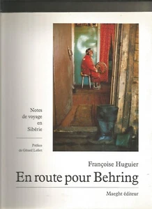 En Route Pour Behring: Notes De Voyage En Sibérie - Foto 1 di 1
