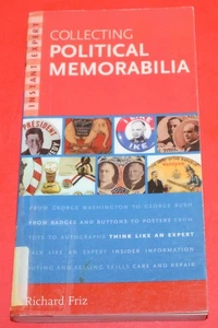 COLLECTING POLITICAL MEMORABILLIA, 211 PAGES, EXCELLENT CONDITION - Picture 1 of 2