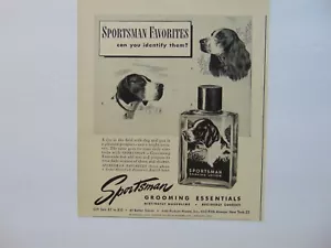 1947 SPORTSMAN GROOMING ESSENTIALS Shaving Lotion Masculine Dogs art print ad - Picture 1 of 1