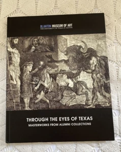 Blanton Museum of Art Through The Eyes of Texas Masterwords from Alumni VERYGOOD - Bild 1 von 6